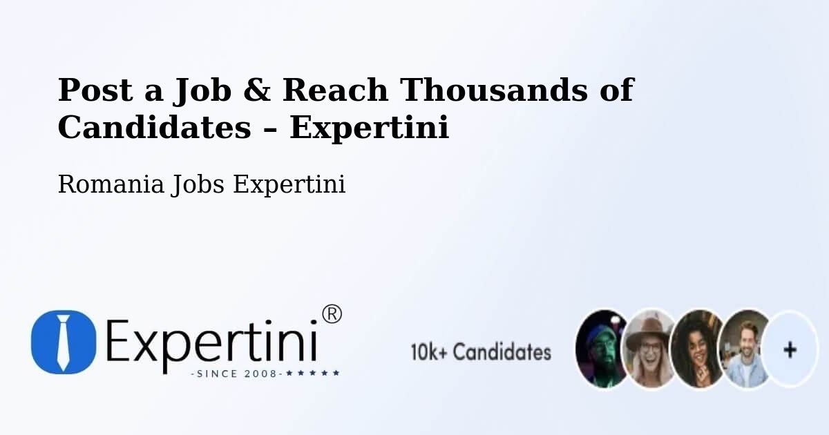 Post a Job in Solca – Hire the Right Talent - Solca, Romania Jobs Expertini