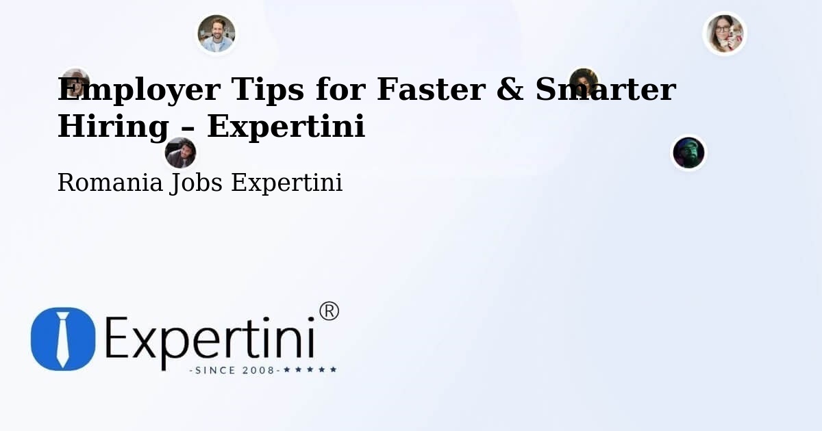 Employer Tips for Hiring & Recruitment – Solca - Solca, Romania Jobs Expertini