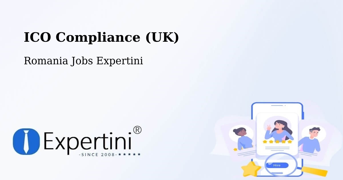 UK Data Protection & ICO Compliance – Solca - Romania Jobs Expertini