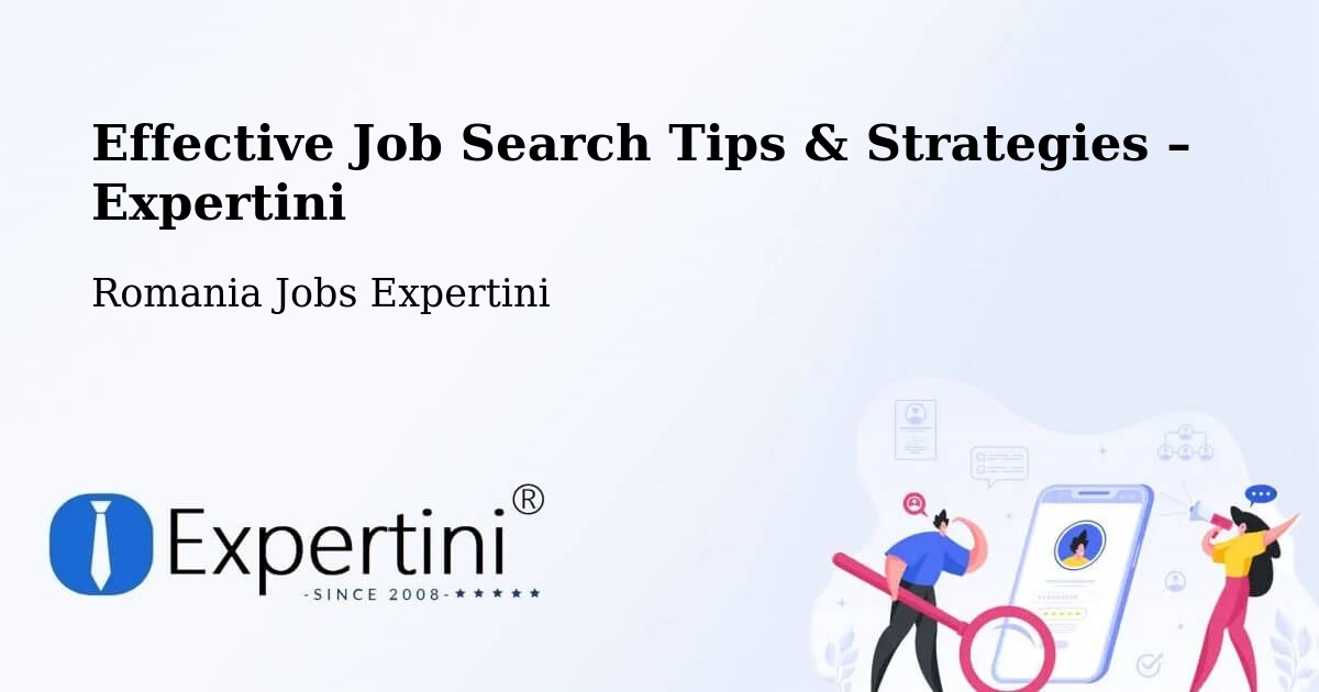 Job Search Tips & Strategies for Job Seekers – Solca - Solca, Romania Jobs Expertini