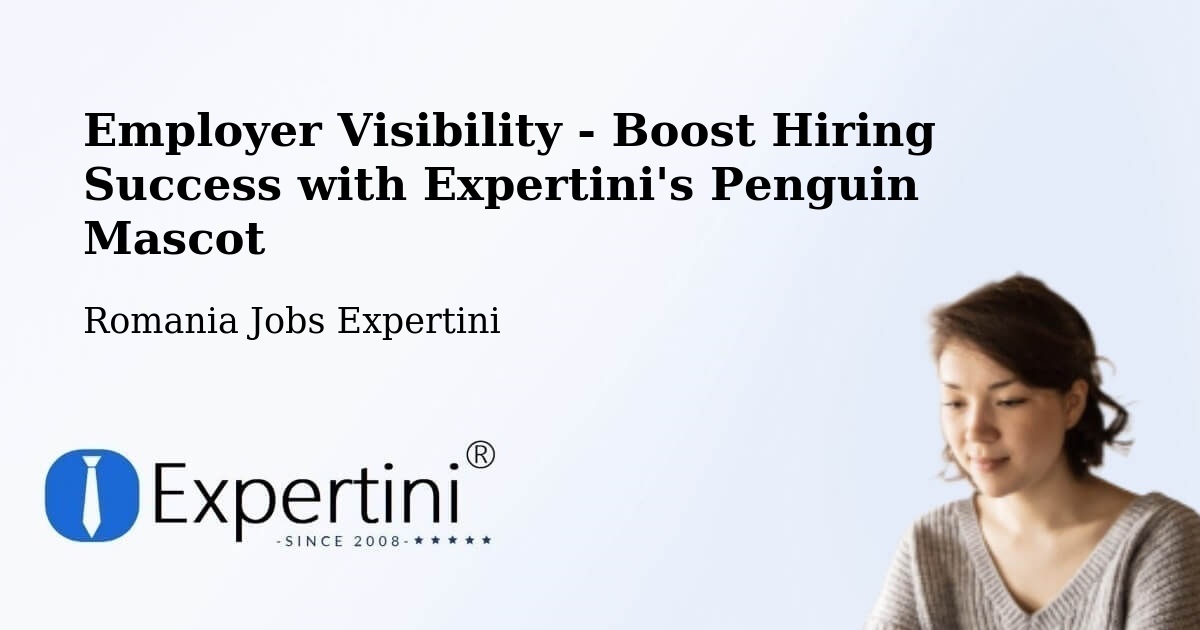 Employer Visibility Strategy – Solca - Romania Jobs Expertini