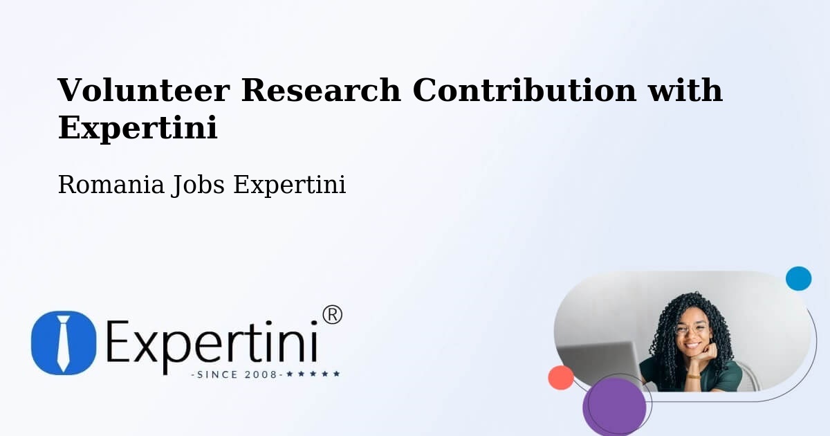Volunteer Research Contribution Program – Solca - Romania Jobs Expertini
